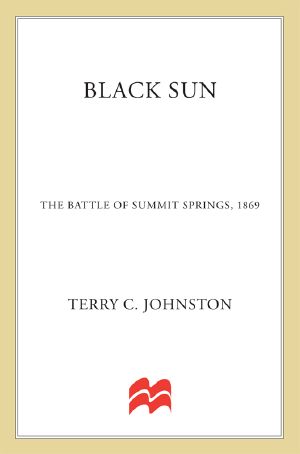 [The Plainsmen 04] • Black Sun, the Battle of Summit Springs, 1869